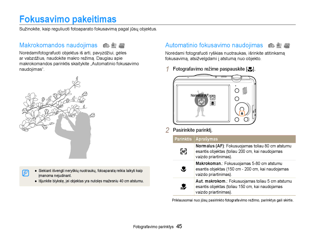 Samsung EC-PL210ZBPBE2 manual Fokusavimo pakeitimas, Makrokomandos naudojimas, Automatinio fokusavimo naudojimas 