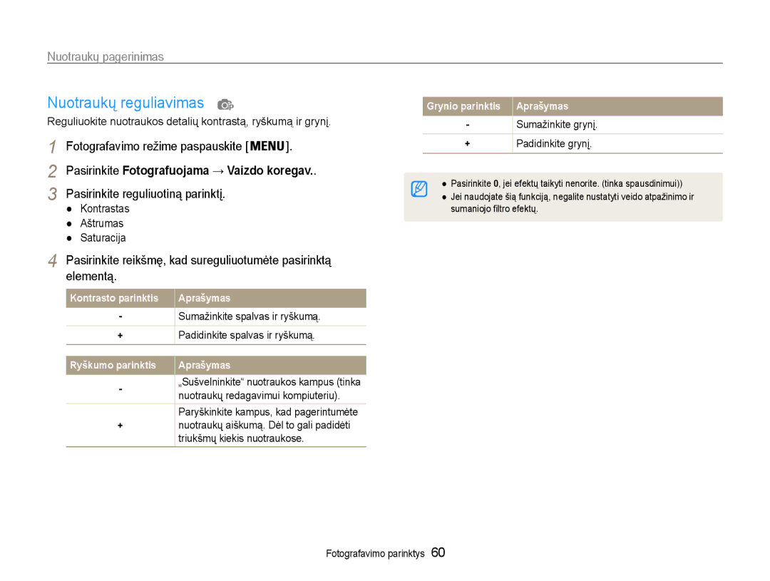 Samsung EC-PL210ZBPBE2 Nuotraukų reguliavimas, Pasirinkite Fotografuojama → Vaizdo koregav, Sumažinkite spalvas ir ryškumą 