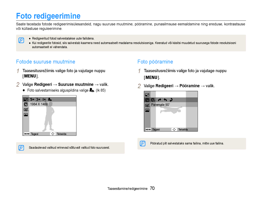 Samsung EC-PL210ZBPBE2 Foto redigeerimine, Fotode suuruse muutmine, Foto pööramine, Valige Redigeeri → Pööramine → valik 