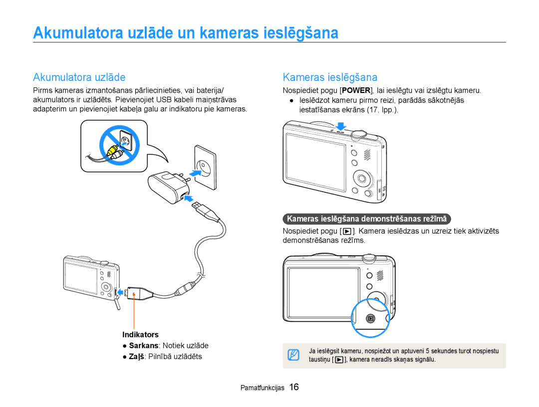 Samsung EC-PL210ZBPBE2 manual Akumulatora uzlāde un kameras ieslēgšana, Kameras ieslēgšana, Indikators 