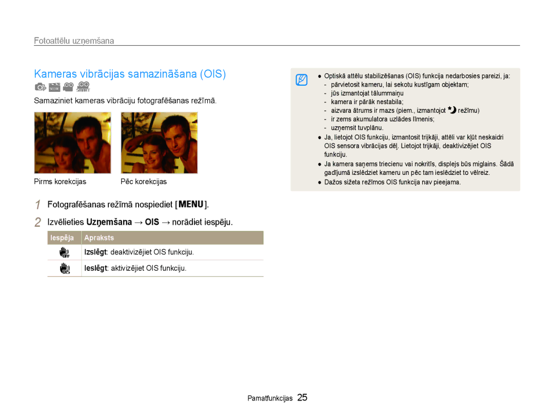Samsung EC-PL210ZBPBE2 manual Kameras vibrācijas samazināšana OIS, Samaziniet kameras vibrāciju fotografēšanas režīmā 