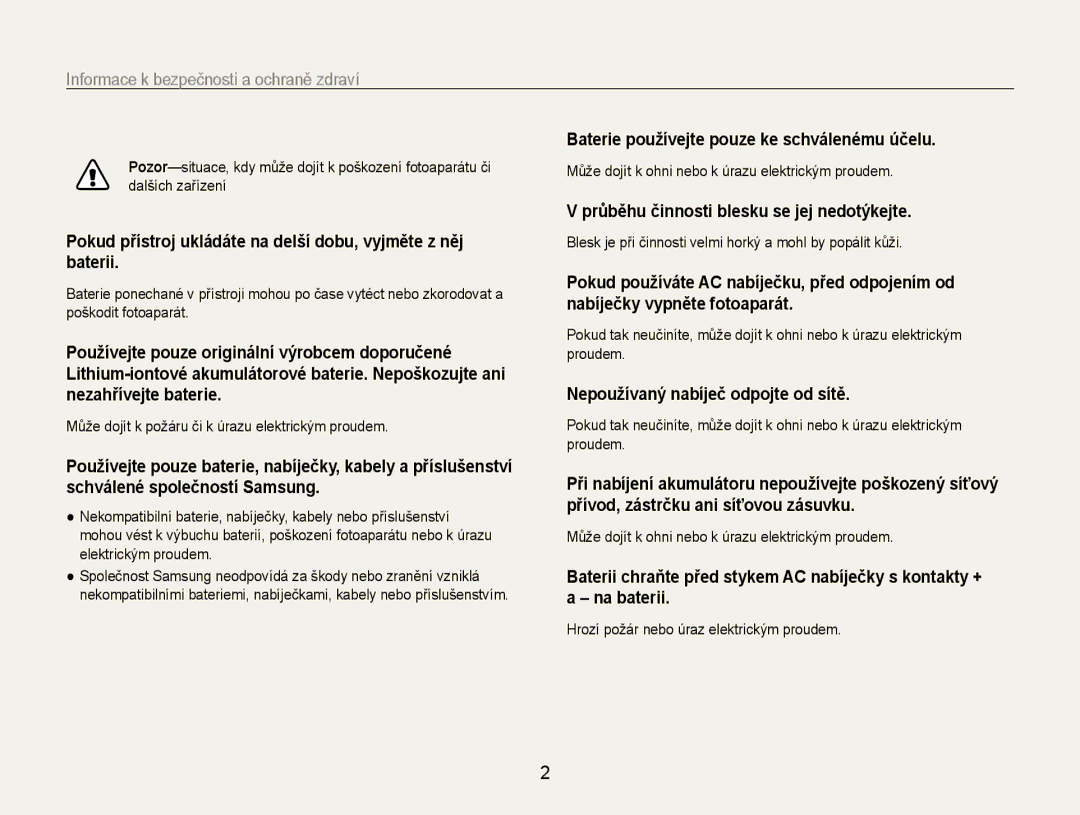 Samsung EC-PL210ZBPSE3 manual Baterie používejte pouze ke schválenému účelu, Průběhu činnosti blesku se jej nedotýkejte 