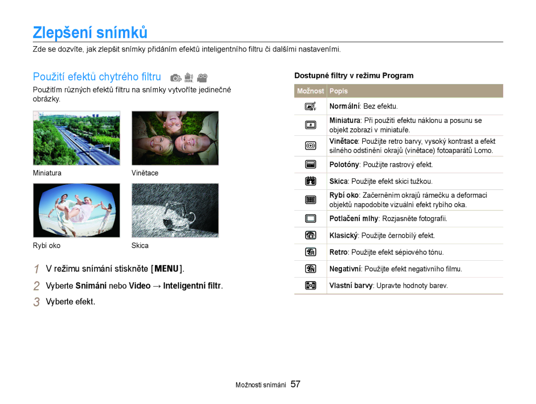 Samsung EC-PL210ZBPBE3 Zlepšení snímků, Použití efektů chytrého filtru, Vyberte Snímání nebo Video → Inteligentní filtr 