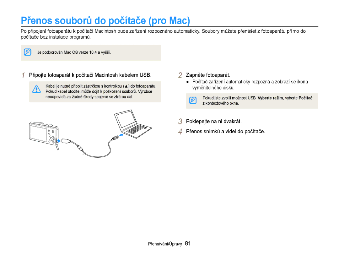 Samsung EC-PL210ZBPBE3 manual Přenos souborů do počítače pro Mac, Připojte fotoaparát k počítači Macintosh kabelem USB 