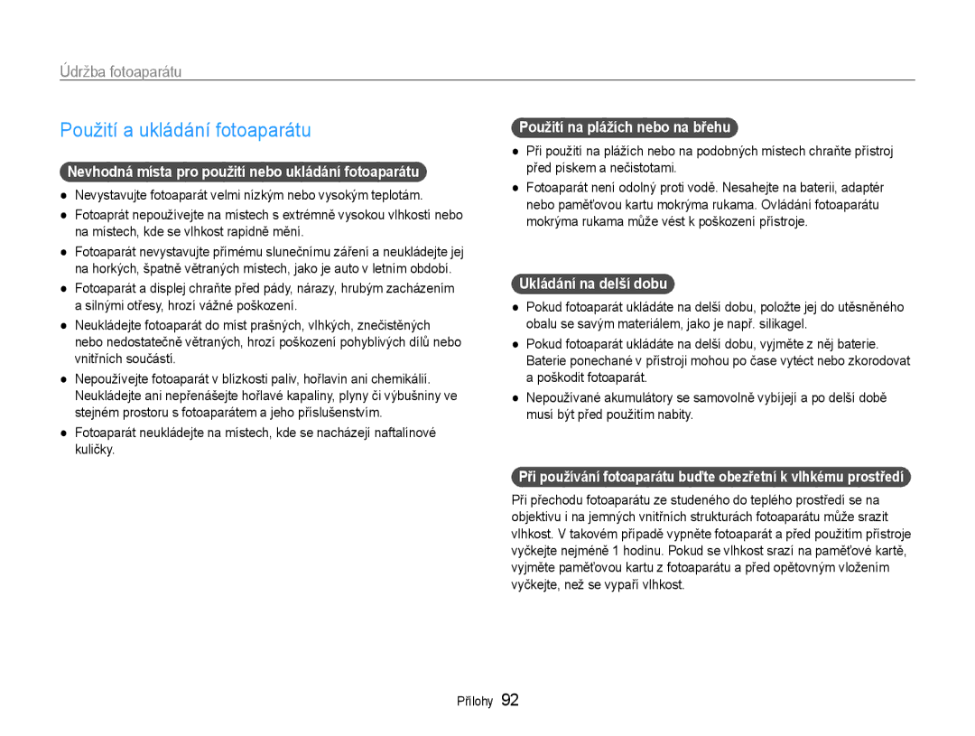 Samsung EC-PL210ZBPSE3 manual Použití a ukládání fotoaparátu, Nevhodná místa pro použití nebo ukládání fotoaparátu 