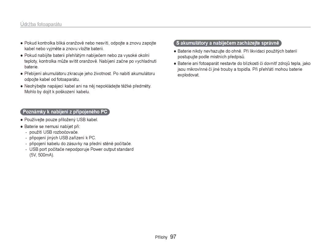 Samsung EC-PL210ZBPBE3 manual Poznámky k nabíjení z připojeného PC, Používejte pouze přiložený USB kabel, 5V, 500mA 