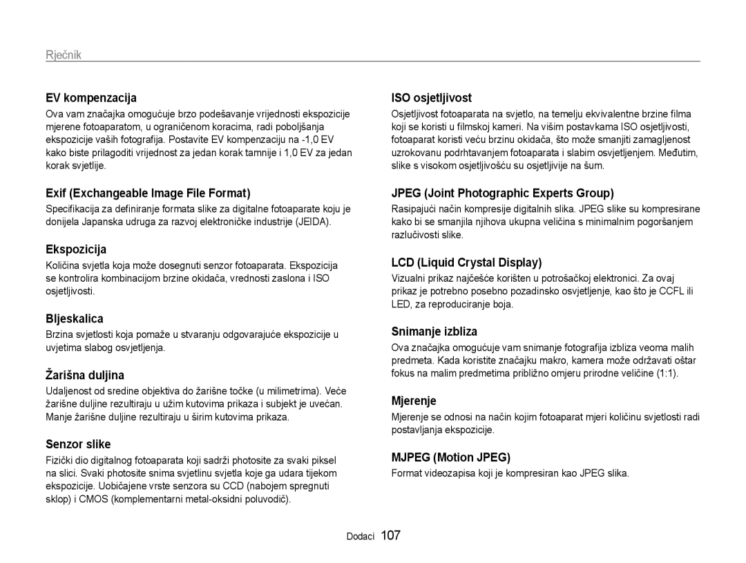Samsung EC-PL210ZBPBE3 EV kompenzacija, ISO osjetljivost, Exif Exchangeable Image File Format, Ekspozicija, Bljeskalica 