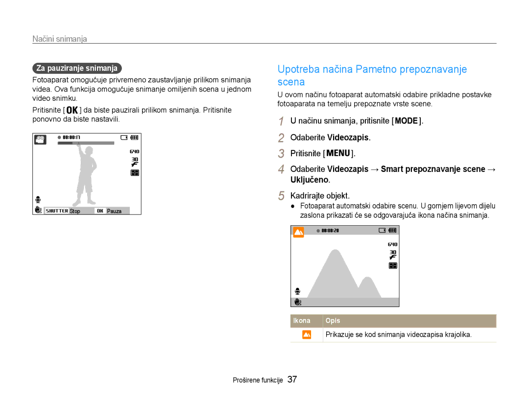 Samsung EC-PL210ZBPBE3 Upotreba načina Pametno prepoznavanje scena, Uključeno, Kadrirajte objekt, Za pauziranje snimanja 