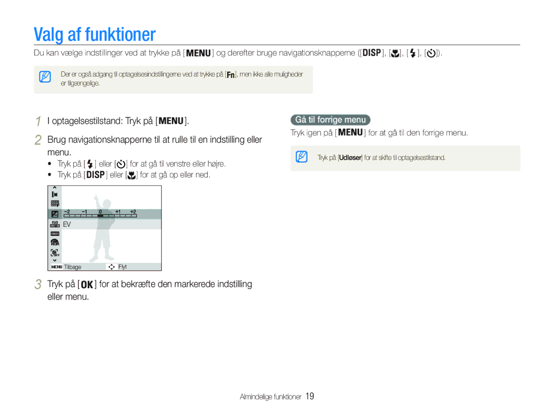 Samsung EC-PL20ZZBPRE2 manual Valg af funktioner, Menu, Eller menu, Optagelsestilstand Tryk på, Gå til forrige menu 