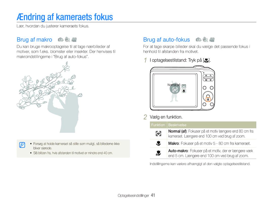 Samsung EC-PL21ZZBPBE2, EC-PL21ZZBPPE2, EC-PL20ZZBPSE2 manual Ændring af kameraets fokus, Brug af makro, Brug af auto-fokus 