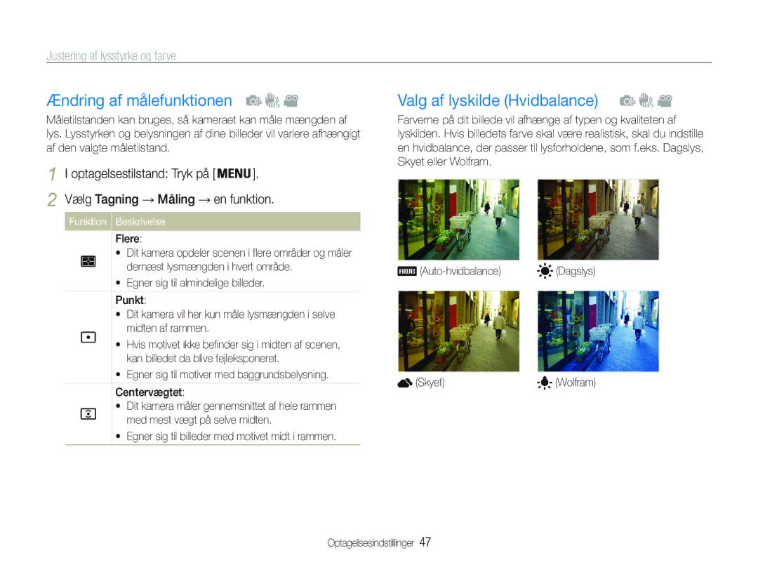 Samsung EC-PL20ZZBPRE2 manual Ændring af målefunktionen, Valg af lyskilde Hvidbalance, Justering af lysstyrke og farve 