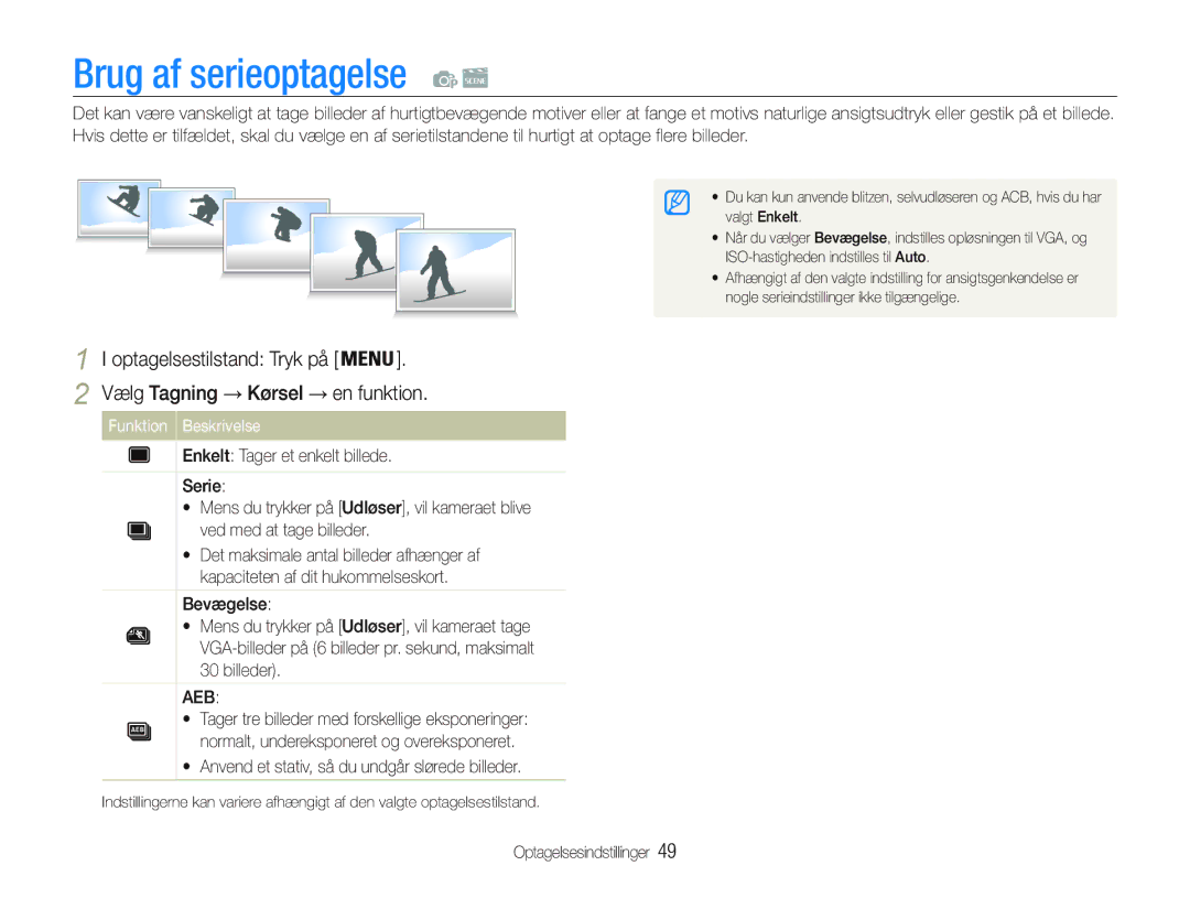 Samsung EC-PL21ZZBPPE2, EC-PL21ZZBPBE2, EC-PL20ZZBPSE2 manual Brug af serieoptagelse, Vælg Tagning Kørsel en funktion 