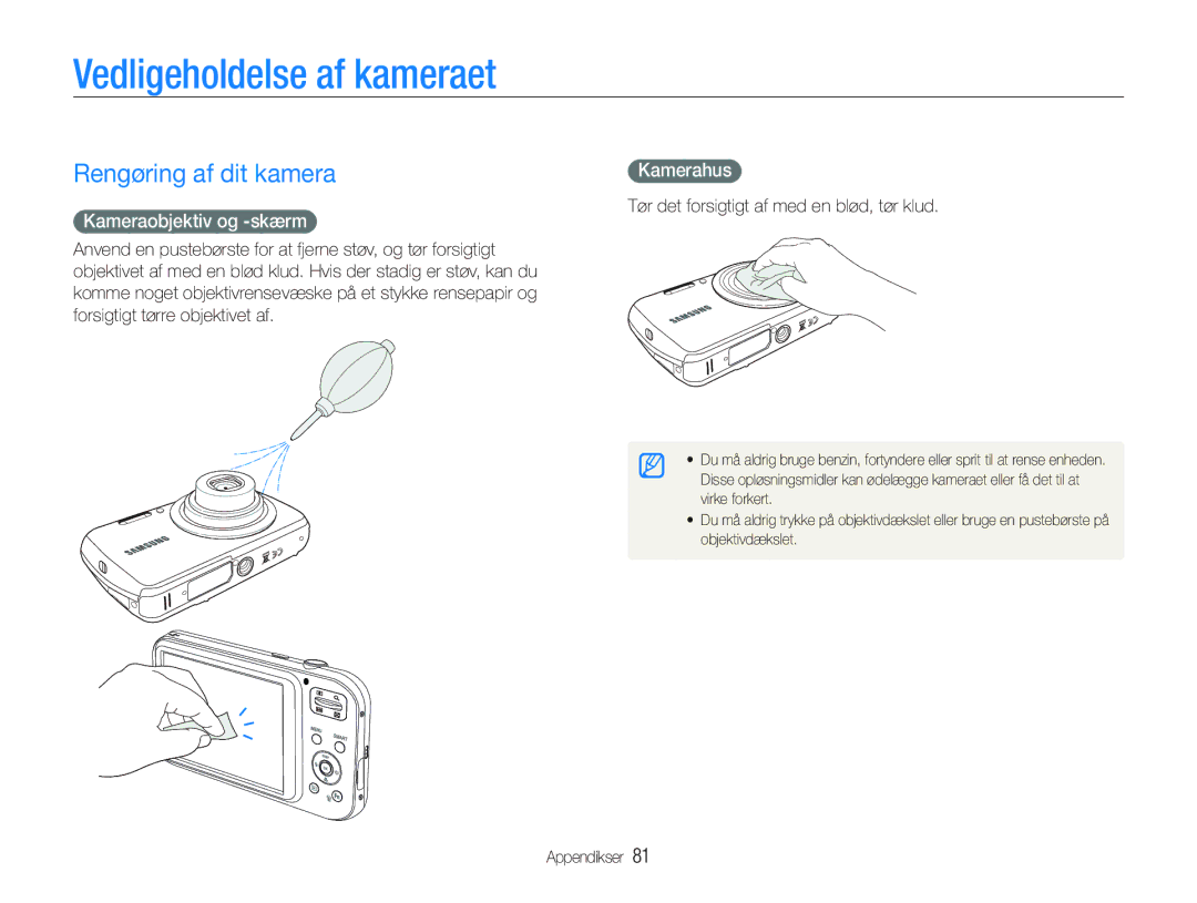 Samsung EC-PL21ZZBPRE2 manual Vedligeholdelse af kameraet, Rengøring af dit kamera, Kameraobjektiv og -skærm, Kamerahus 