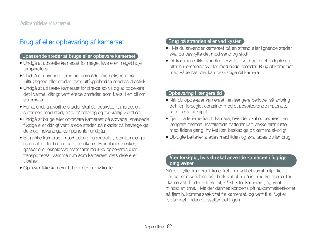 Samsung EC-PL20ZZBPRE2 manual Brug af eller opbevaring af kameraet, Vedligeholdelse af kameraet, Opbevaring i længere tid 