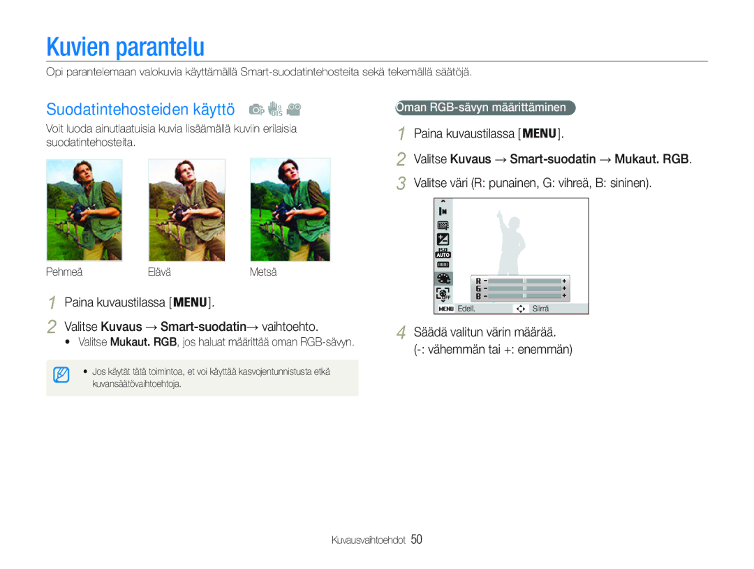 Samsung EC-PL20ZZBPSE2 manual Kuvien parantelu, Suodatintehosteiden käyttö, Valitse Kuvaus Smart-suodatin vaihtoehto 