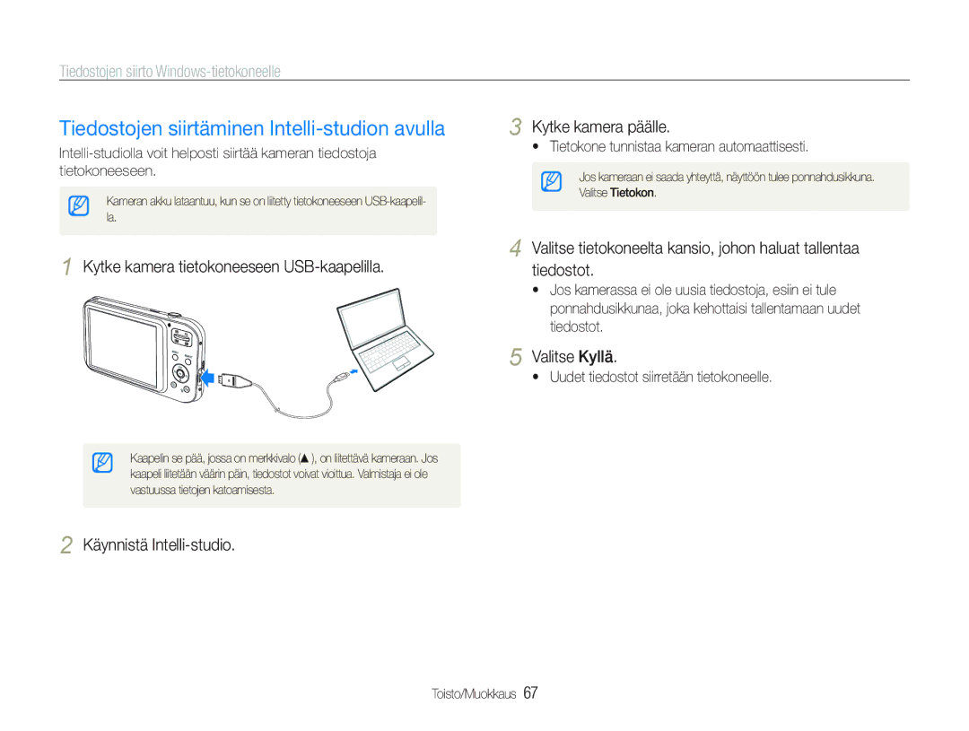 Samsung EC-PL21ZZBPRE2 manual Tiedostojen siirtäminen Intelli-studion avulla, Kytke kamera tietokoneeseen USB-kaapelilla 