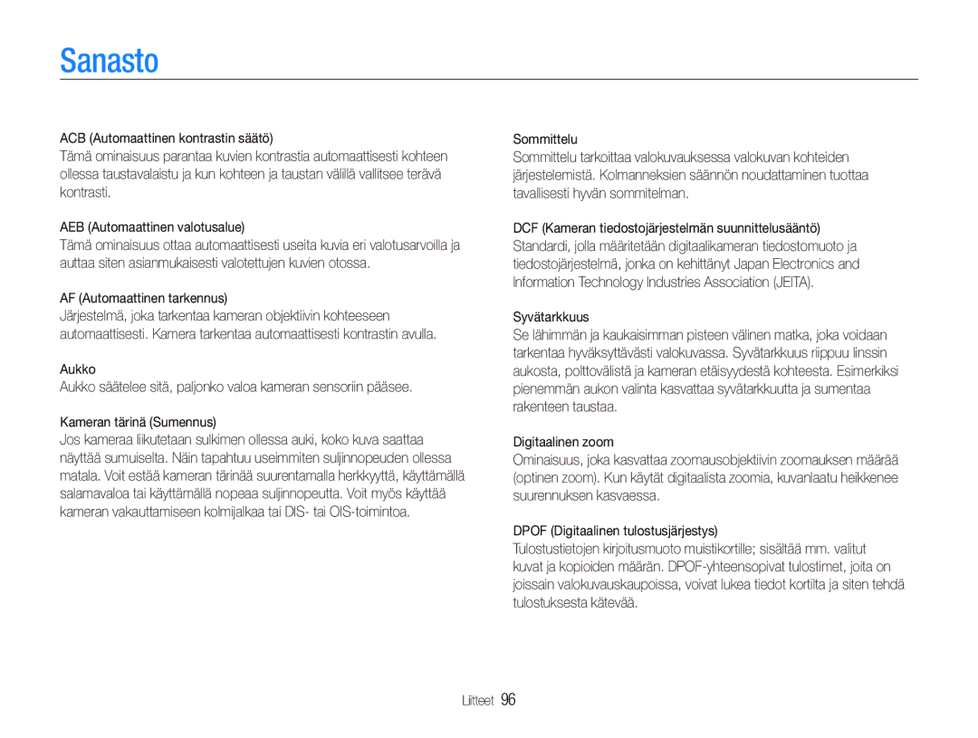 Samsung EC-PL20ZZBPRE2 manual AF Automaattinen tarkennus, Sommittelu, DCF Kameran tiedostojärjestelmän suunnittelusääntö 