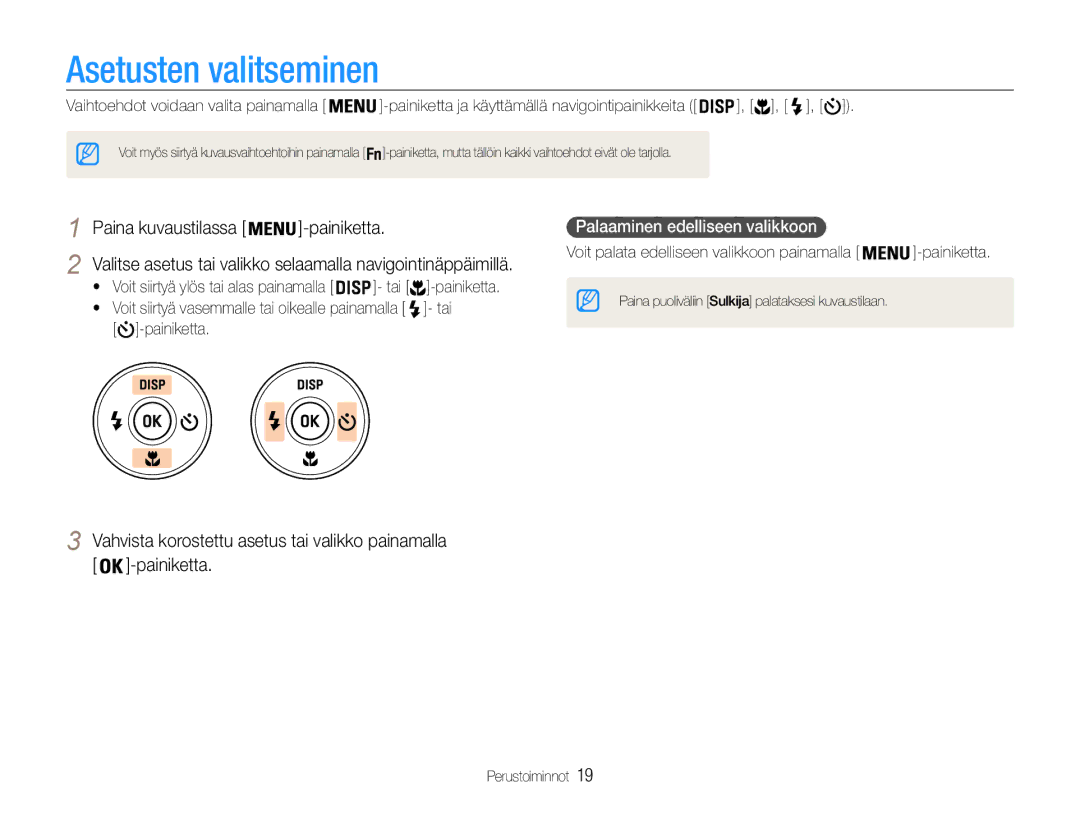 Samsung EC-PL210ZBPPE2 manual Asetusten valitseminen, Paina kuvaustilassa Painiketta, Palaaminen edelliseen valikkoon 