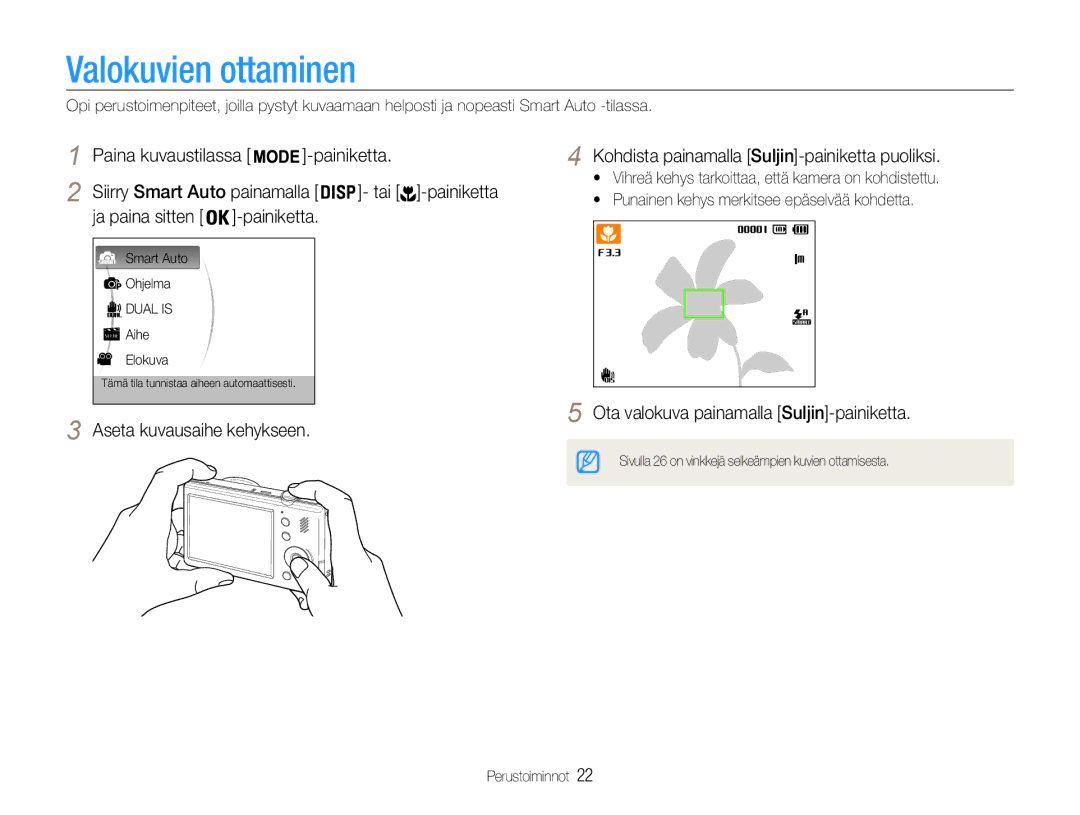 Samsung EC-PL21ZZBPRE2, EC-PL21ZZBPBE2, EC-PL21ZZBPPE2 Valokuvien ottaminen, Kohdista painamalla Suljin-painiketta puoliksi 