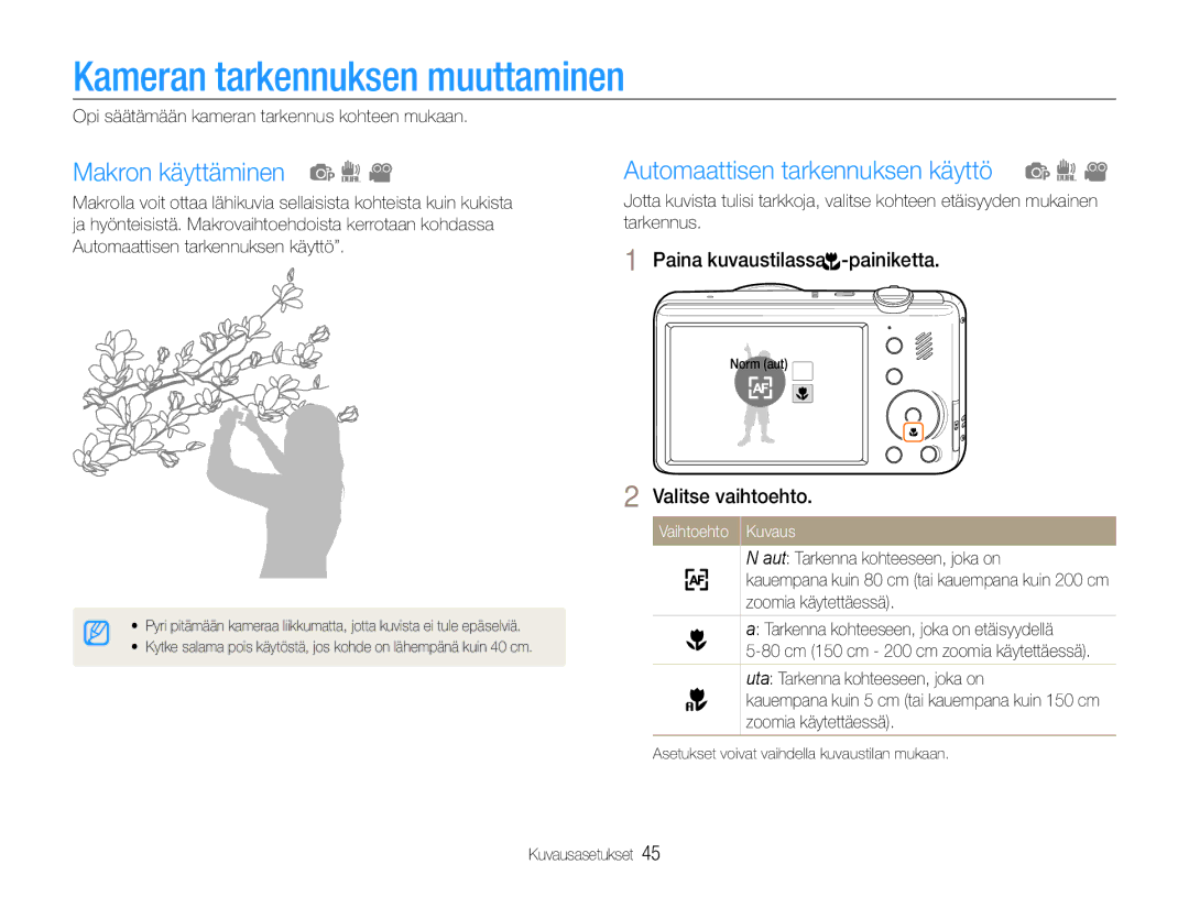 Samsung EC-PL210ZBPBE2 manual Kameran tarkennuksen muuttaminen, Makron käyttäminen, Automaattisen tarkennuksen käyttö 