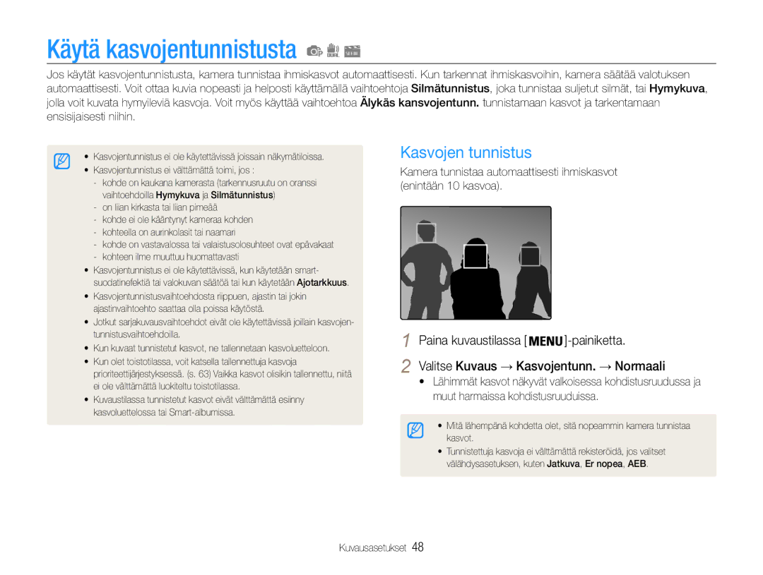 Samsung EC-PL21ZZBPPE2 manual Käytä kasvojentunnistusta, Kasvojen tunnistus, Valitse Kuvaus → Kasvojentunn. → Normaali 