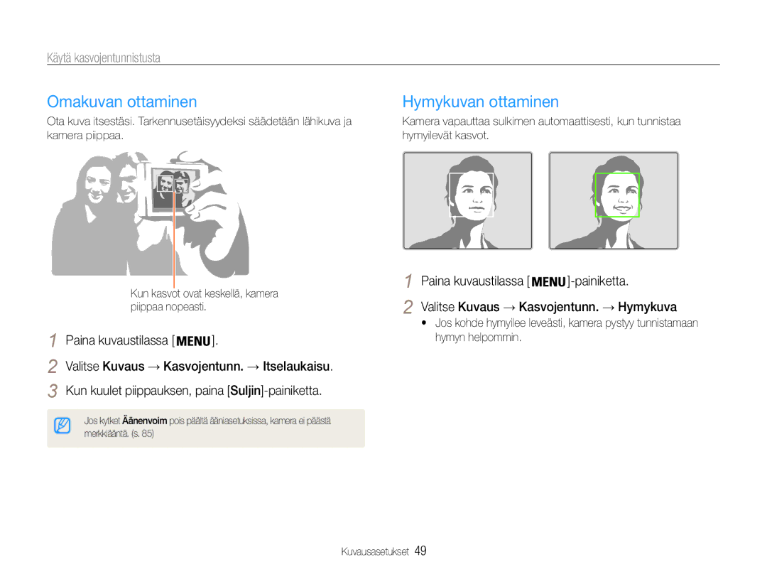 Samsung EC-PL210ZBPPE2, EC-PL21ZZBPBE2, EC-PL21ZZBPPE2 Omakuvan ottaminen, Hymykuvan ottaminen, Käytä kasvojentunnistusta 