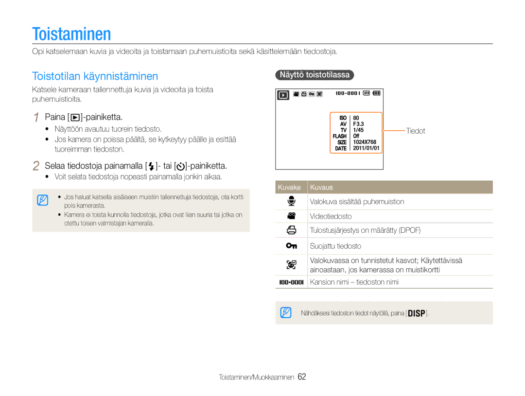 Samsung EC-PL211ZBPBE2 manual Toistaminen, Toistotilan käynnistäminen, Selaa tiedostoja painamalla tai -painiketta 