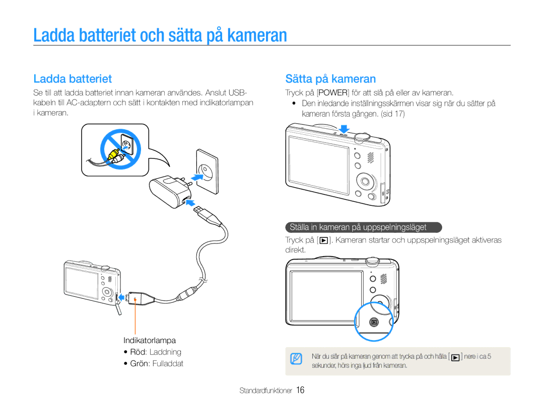 Samsung EC-PL21ZZBPRE2 Ladda batteriet och sätta på kameran, Sätta på kameran, Ställa in kameran på uppspelningsläget 