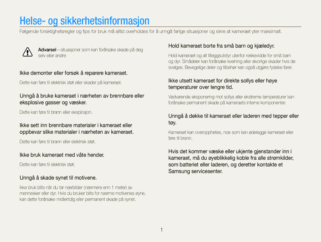 Samsung EC-PL210ZBPPE2, EC-PL21ZZBPBE2 Helse- og sikkerhetsinformasjon, Ikke demonter eller forsøk å reparere kameraet 