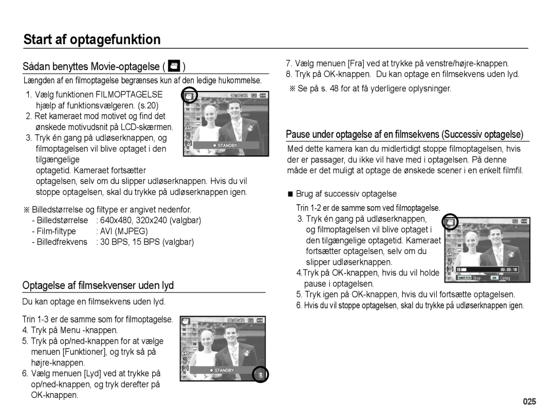 Samsung EC-PL50ZSBP/E2, EC-PL50ZABP/E2, EC-PL50ZBBP/E2 Sådan benyttes Movie-optagelse, Optagelse af ﬁlmsekvenser uden lyd 