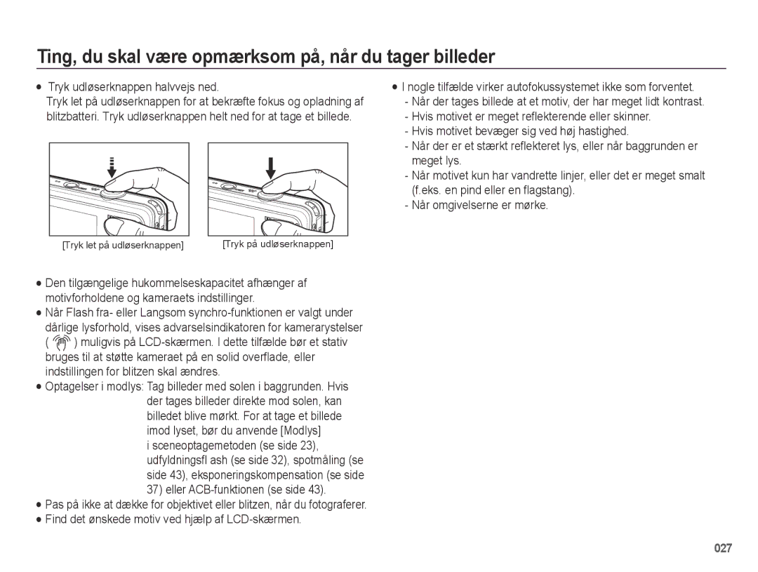 Samsung EC-PL50ZABP/E2 manual Ting, du skal være opmærksom på, når du tager billeder, Tryk udløserknappen halvvejs ned 