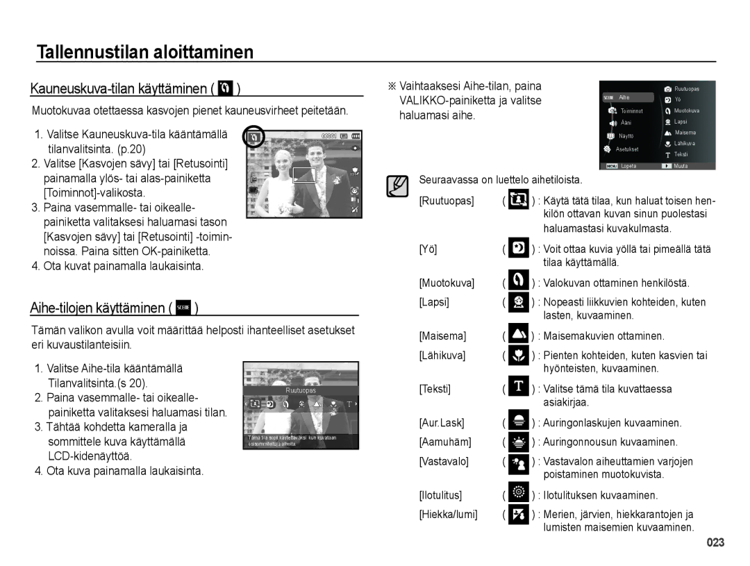 Samsung EC-PL50ZABP/E2 manual Kauneuskuva-tilan käyttäminen, Aihe-tilojen käyttäminen, Ota kuvat painamalla laukaisinta 