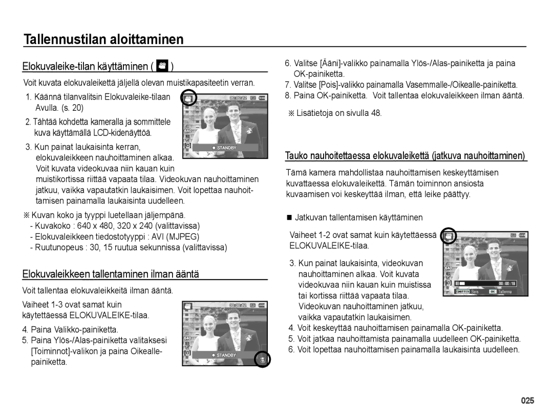 Samsung EC-PL50ZSBP/E2, EC-PL50ZABP/E2 manual Elokuvaleike-tilan käyttäminen, Elokuvaleikkeen tallentaminen ilman ääntä 