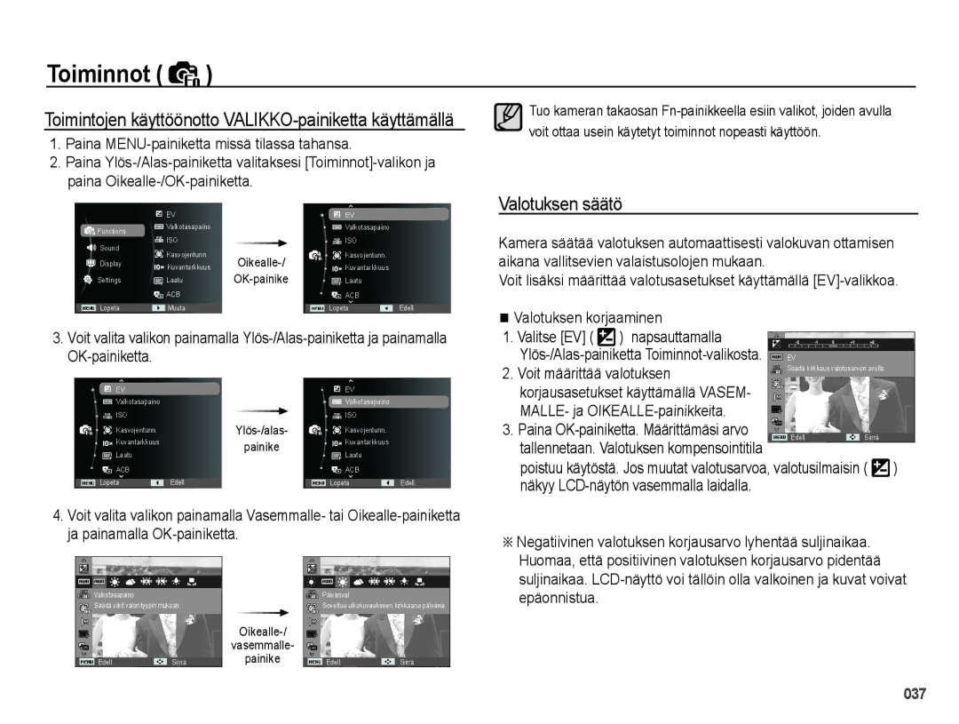 Samsung EC-PL50ZSBP/E2, EC-PL50ZABP/E2, EC-PL50ZBBP/E2 manual Valotuksen säätö, Paina MENU-painiketta missä tilassa tahansa 