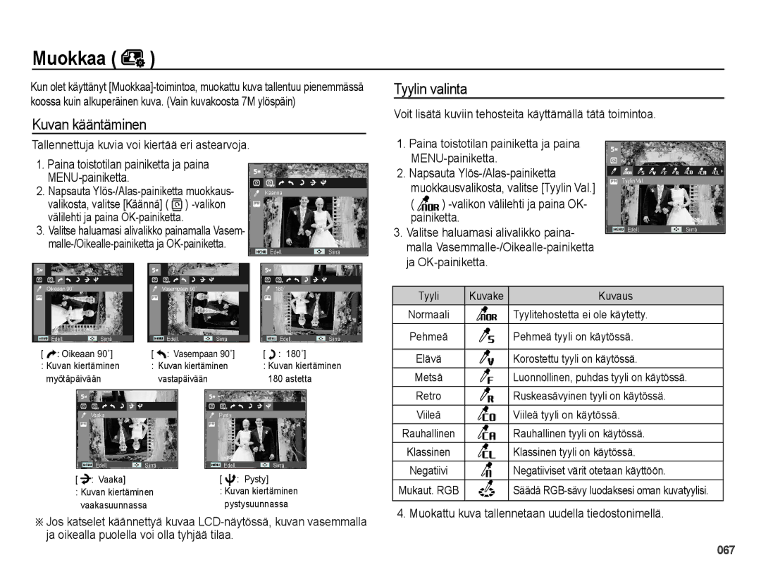 Samsung EC-PL50ZABP/E2 manual Kuvan kääntäminen Tyylin valinta, Voit lisätä kuviin tehosteita käyttämällä tätä toimintoa 