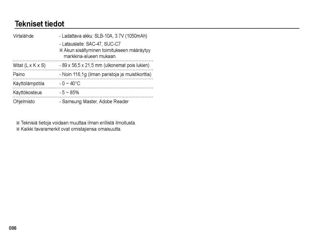 Samsung EC-PL50ZPBP/E2 manual Virtalähde, Latauslaite SAC-47, SUC-C7, Markkina-alueen mukaan, Mitat L x K x S, Paino 