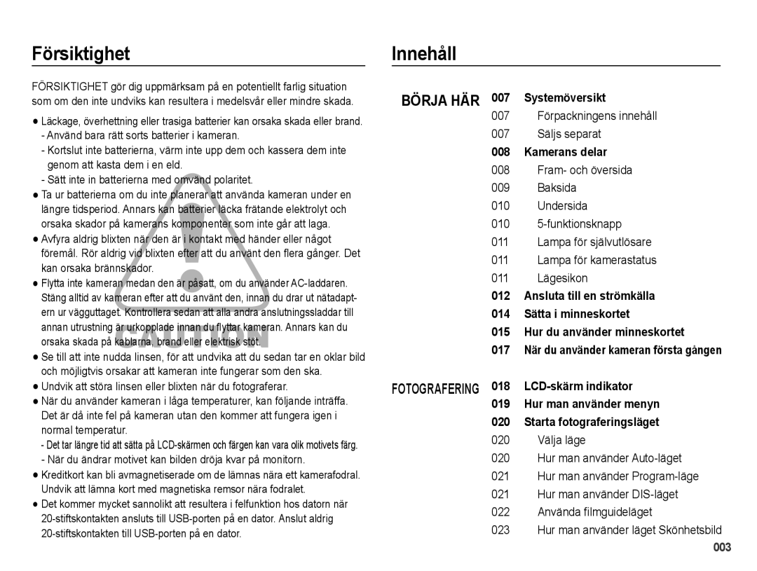 Samsung EC-PL50ZABP/E2, EC-PL50ZBBP/E2, EC-PL50ZSBP/E2 Försiktighet Innehåll, 007 Förpackningens innehåll 007 Säljs separat 