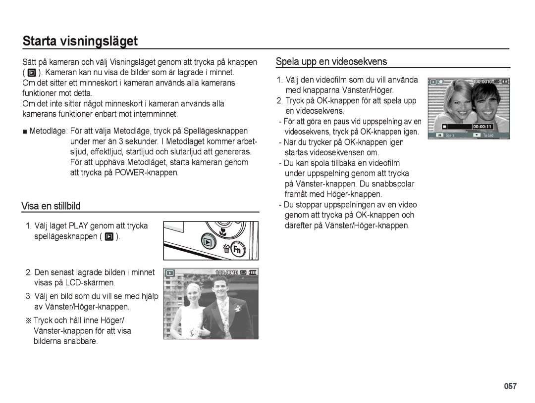 Samsung EC-PL50ZSBP/E2, EC-PL50ZABP/E2 Starta visningsläget, Spela upp en videosekvens, Visa en stillbild, En videosekvens 