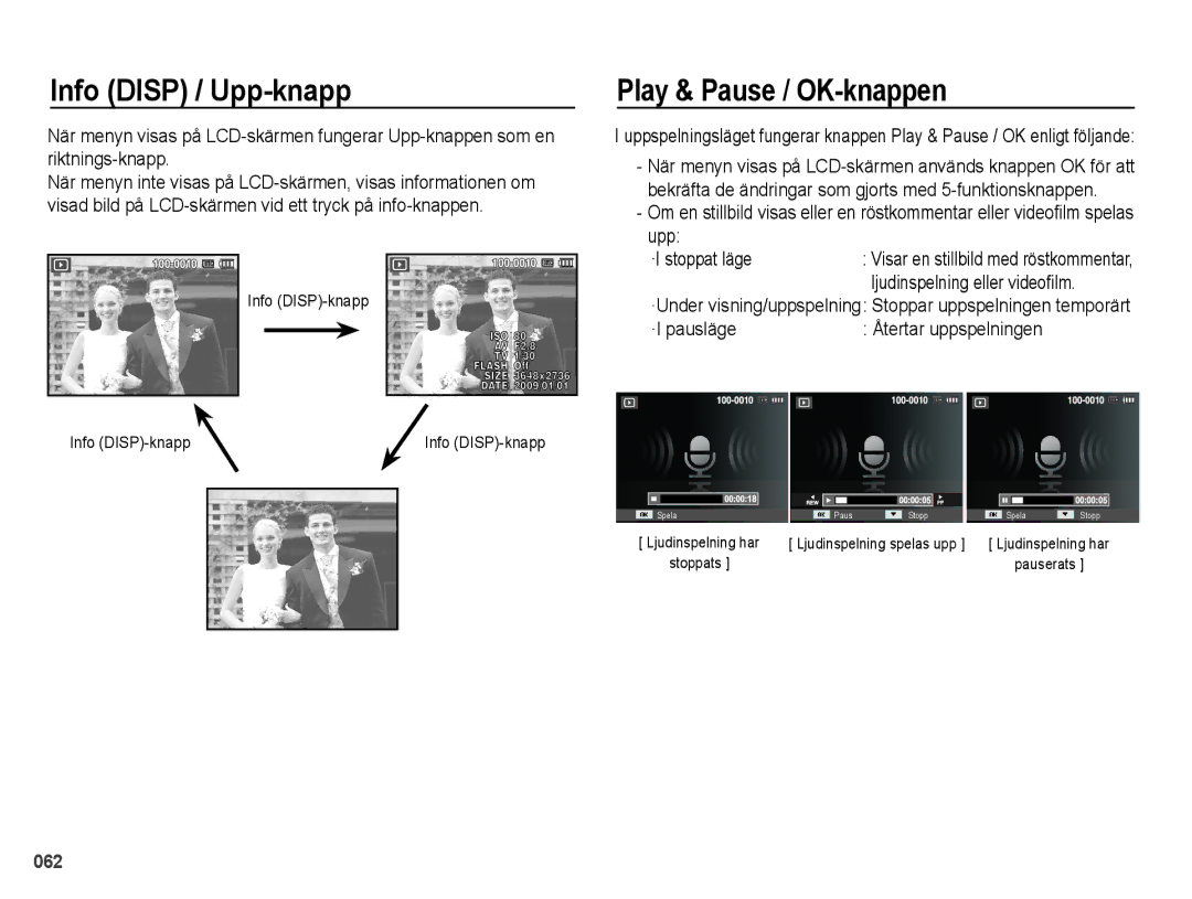 Samsung EC-PL50ZPBP/E2 manual Play & Pause / OK-knappen, Ljudinspelning eller videofilm, ·I pausläge Återtar uppspelningen 