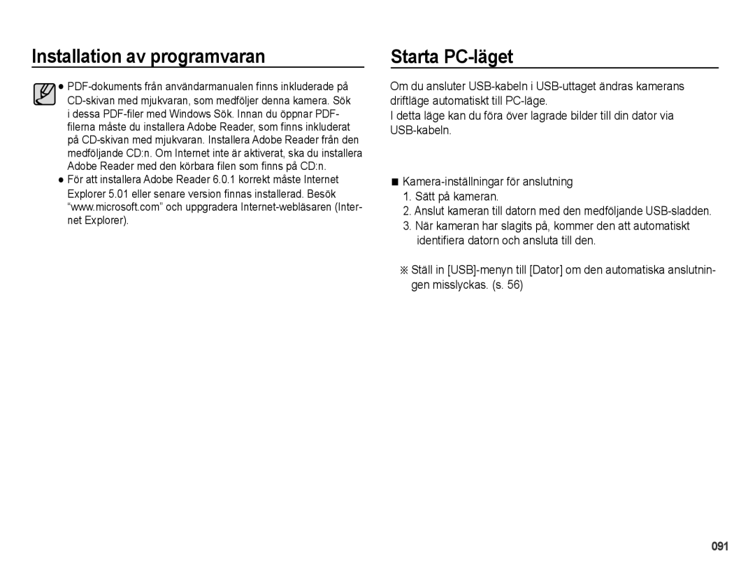 Samsung EC-PL50ZABP/E2, EC-PL50ZBBP/E2, EC-PL50ZSBP/E2, EC-PL50ZPBP/E2 manual Installation av programvaran Starta PC-läget 