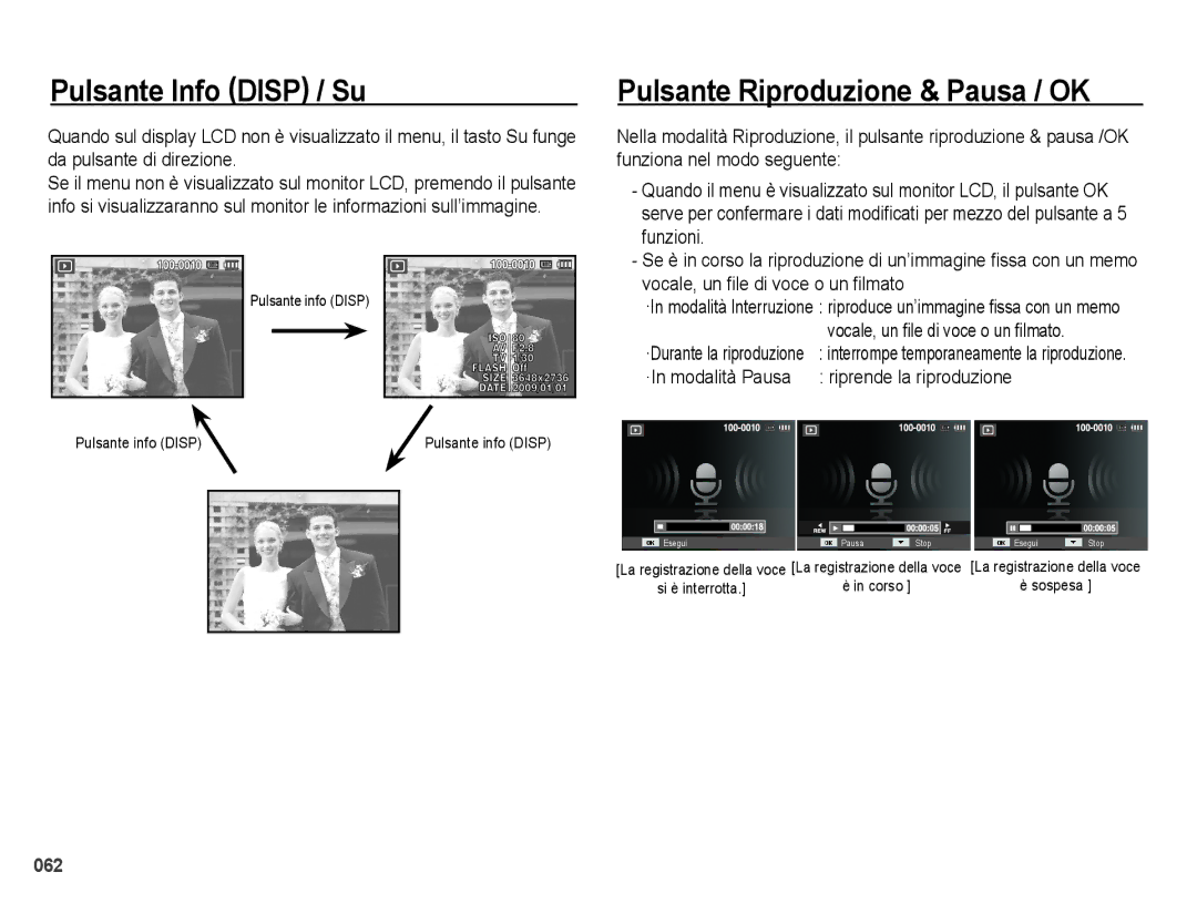 Samsung EC-PL50ZSBA/IT, EC-PL50ZBBP/IT Pulsante Riproduzione & Pausa / OK, ·In modalità Pausa Riprende la riproduzione 