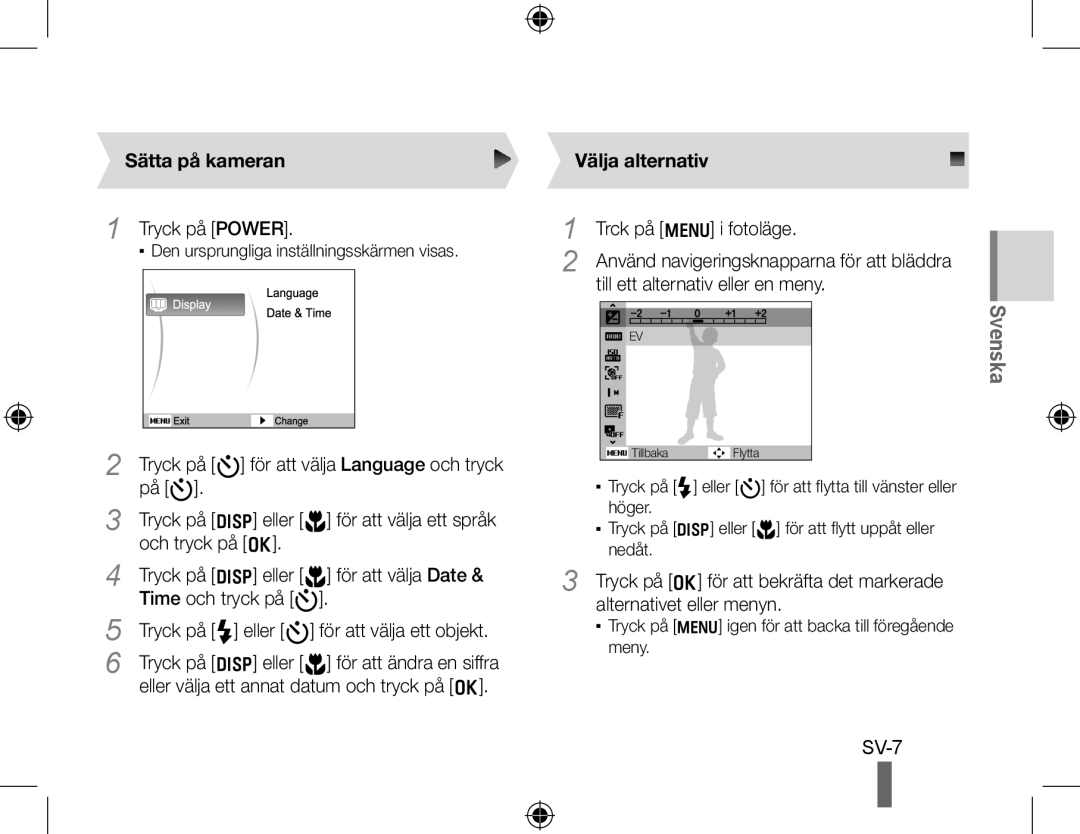 Samsung EC-PL50ZBBP/ZA, EC-PL50ZPBP/FR, EC-PL50ZABP/FR, EC-PL50ZSBP/FR, EC-PL50ZBBP/FR Sätta på kameran, Välja alternativ 