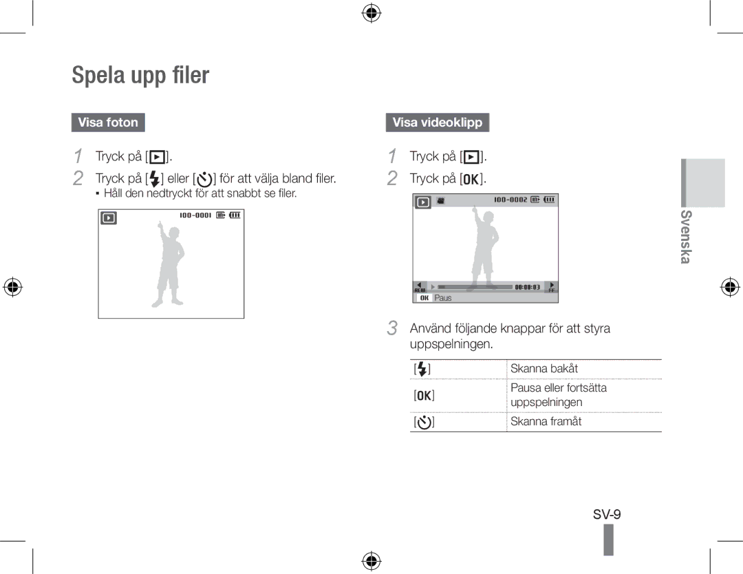 Samsung EC-PL50ZUDP/ME, EC-PL50ZPBP/FR, EC-PL50ZABP/FR, EC-PL50ZSBP/FR manual Spela upp filer, Visa foton, Visa videoklipp 