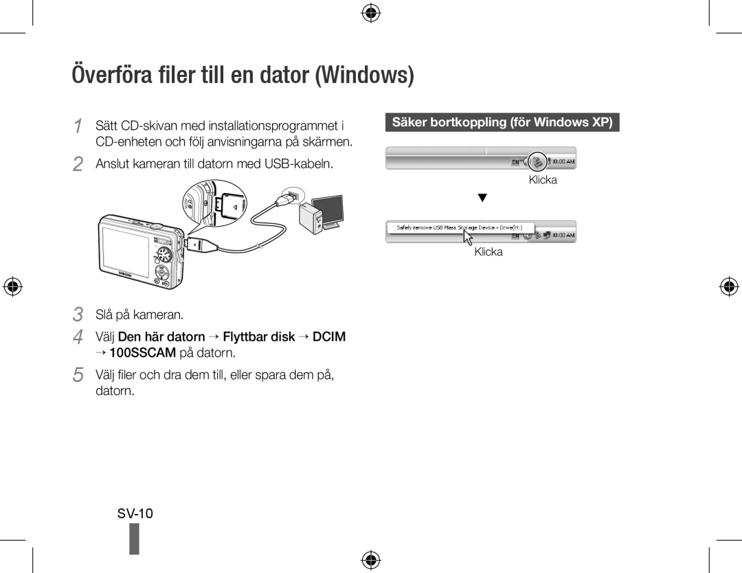 Samsung EC-PL50ZABP/VN, EC-PL50ZPBP/FR Överföra filer till en dator Windows, Anslut kameran till datorn med USB-kabeln 