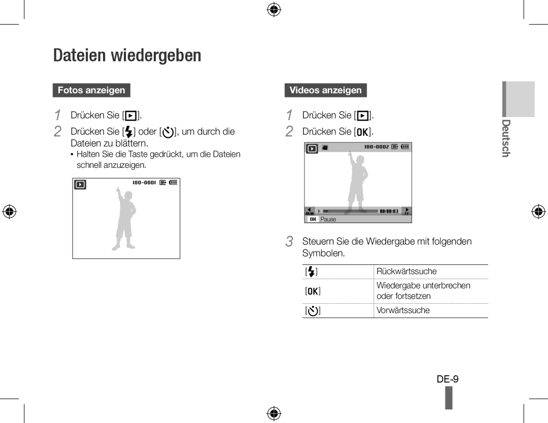 Samsung EC-PL50ZBBP/ME, EC-PL50ZPBP/FR, EC-PL50ZABP/FR, EC-PL50ZSBP/FR Dateien wiedergeben, Fotos anzeigen, Videos anzeigen 