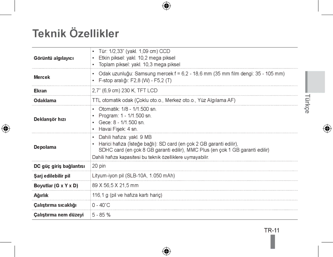 Samsung EC-PL50ZSBP/VN, EC-PL50ZPBP/FR manual Teknik Özellikler, TR-11, Şarj edilebilir pil Boyutlar G x Y x D Ağırlık 