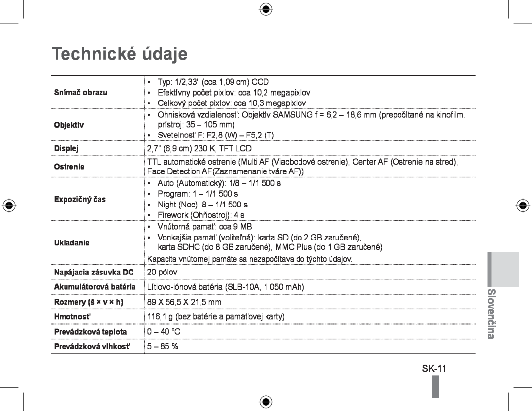 Samsung EC-PL50ZSDP/ME SK-11, Snímač obrazu Objektív Displej Ostrenie Expozičný čas Ukladanie, Technické údaje, Slovenčina 