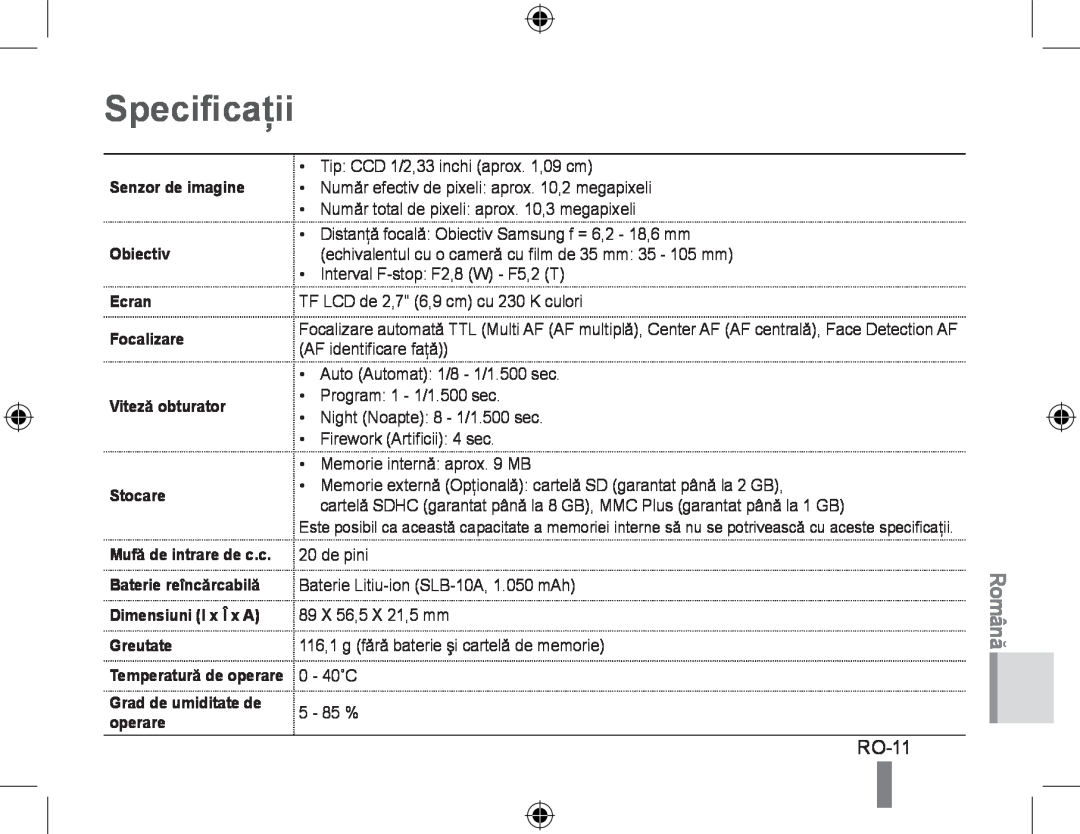 Samsung EC-PL50ZAAP Specificaţii, RO-11, Senzor de imagine, Obiectiv, Ecran Focalizare Viteză obturator Stocare, Română 