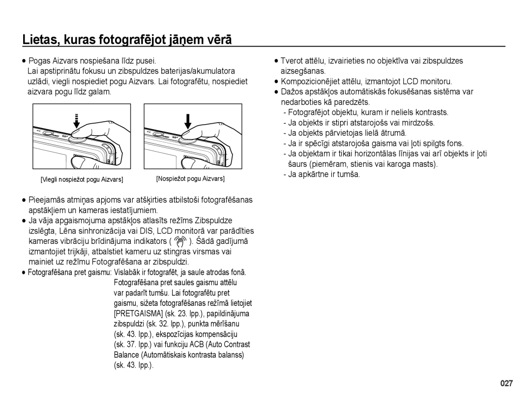 Samsung EC-PL50ZBBP/RU Lietas, kuras fotografējot jāņem vērā, Pogas Aizvars nospiešana līdz pusei, Ja apkārtne ir tumša 