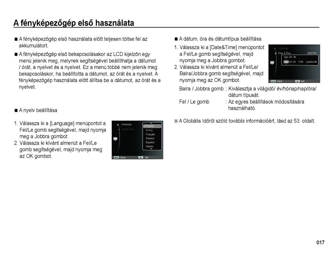 Samsung EC-PL51ZZBPRE2, EC-PL51ZZBPAE1 Fényképezőgép első használata, Használható, Dátum, óra és dátumtípus beállítása 